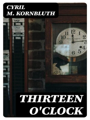 cover image of Thirteen O'Clock